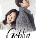 Nonton Serial Drakor Goblin The Lonely & Great God Subtitle Indonesia