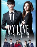 Nonton Serial Drakor My Love from Another Star Subtitle Indonesia