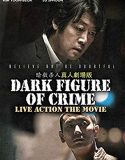 Nonton Movie Dark Figure Of Crime 2018 Subtitle Indonesia