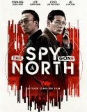 Nonton Movie The Spy Gone North 2018 Subtitle Indonesia