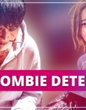 Nonton Serial Drama Korea Zombie Detective 2020 Subtitle Indonesia