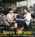 Nonton Movie Thailand Happy Old Year 2019 Subtitle Indonesia