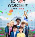 Nonton Serial Drama Korea So Not Worth It 2021 Subtitle Indonesia