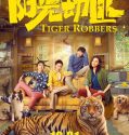 Nonton Movie Tiger Robbers 2021 Subtitle Indonesia