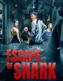 Nonton Film Escape of Shark 2021 Subtitle Indonesia