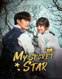 Nonton Serial Drama Korea My Secret Star 2020 Subtitle Indonesia