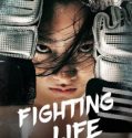 Nonton Film Fighters Life 2021 Subtitle Bahasa Indonesia