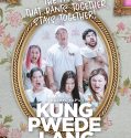 Nonton Serial Kung Pwede Lang 2021 Subtitle Indonesia