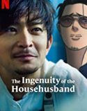 Nonton Serial The Ingenuity of the House Husband 2021 Sub Indo