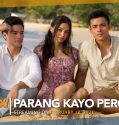 Nonton Drama Filipina Parang Kayo Pero Hindi 2021 Sub Indo