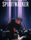 Nonton Movie Spiritwalker 2021 Subtitle Indonesia