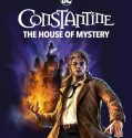 Nonton DC Showcase Constantine The House of Mystery 2022