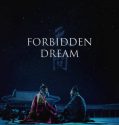 Nonton Film Forbidden Dream 2019 Subtitle Indonesia