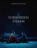 Nonton Film Forbidden Dream 2019 Subtitle Indonesia