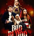 Nonton Film Bad Blood 2021 Subtitle Indonesia
