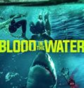 Nonton Film Blood in the Water  2022 Subtitle Indonesia