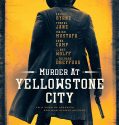 Nonton Film Murder at Yellowstone City 2022 Subtitle Indonesia
