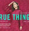 Nonton Film True Things 2022 Subtitle Indonesia
