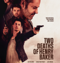 Nonton Film Two Deaths of Henry Baker 2020