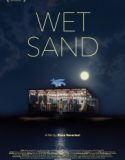 Nonton Film Wet Sand 2022 Subtitle Indonesia