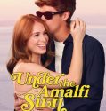 Nonton Film Under the Amalfi Sun 2022 Subtitle Indonesia