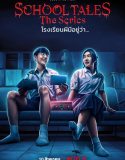 Nonton School Tales the Series (2022) Subtitle Indonesia