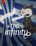 Nonton Film A Trip to Infinity 2022 Subtitle Indonesia