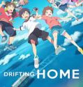 Nonton Film Drifting Home 2022 Subtitle Indonesia