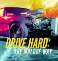 Nonton Drive Hard: The Maloof Way S01 (2022) Sub Indo