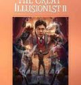 Nonton Film The Great Illusionist 2 (2022) Subtitle Indonesia