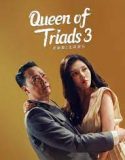 Nonton Film Queen of Triads 3 2022 Subtitle Indonesia