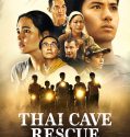 Nonton Serial Thai Cave Rescue Season 1 2022 Subtitle Indonesia