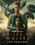 Nonton Serial Raised by Wolves Season 1 (2020) Sub Indo