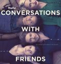 Nonton Serial Conversations with Friends 2022 Subtitle Indonesia