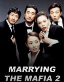 Nonton Marrying the Mafia 2: Enemy-in-Law 2005 Sub Indo