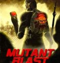 Nonton Film Mutant Blast 2019 Subtitle Indonesia