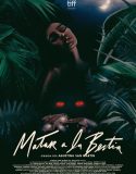 Nonton Film To Kill the Beast 2021 Subtitle Indonesia