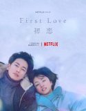 Nonton Serial First Love: Hatsukoi 2022 Subtitle Indonesia