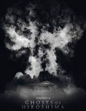Nonton Film Ghosts of Hiroshima 2022 Subtitle Indonesia