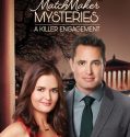 Nonton MatchMaker Mysteries: A Killer Engagement 2019 Sub Indo