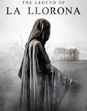 Nonton Film The Legend of La Llorona 2022 Subtitle Indonesia