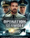 Nonton Film Operation Seawolf 2022 Subtitle Indonesia