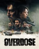 Nonton Film Overdose 2022 Subtitle Indonesia