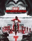 Money Heist: Korea – Joint Economic Area Part 2 (2022) Sub Indo