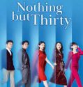 Nonton Serial Nothing But Thirty 2020 Subtitle Indonesia