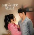 Nonton Serial She and Her Perfect Husband 2022 Sub Indonesia