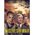 Nonton Film Wolves of War 2022 Subtitle Indonesia
