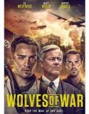 Nonton Film Wolves of War 2022 Subtitle Indonesia