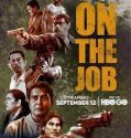 Nonton Serial On The Job 2021 Subtitle Indonesia