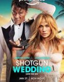 Nonton Film Shotgun Wedding 2022 Subitle Indonesia